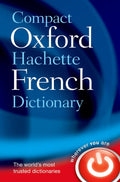 Compact Oxford-Hachette French Dictionary | French-English English-French Translation | 120,000 Translations by Oxford Languages