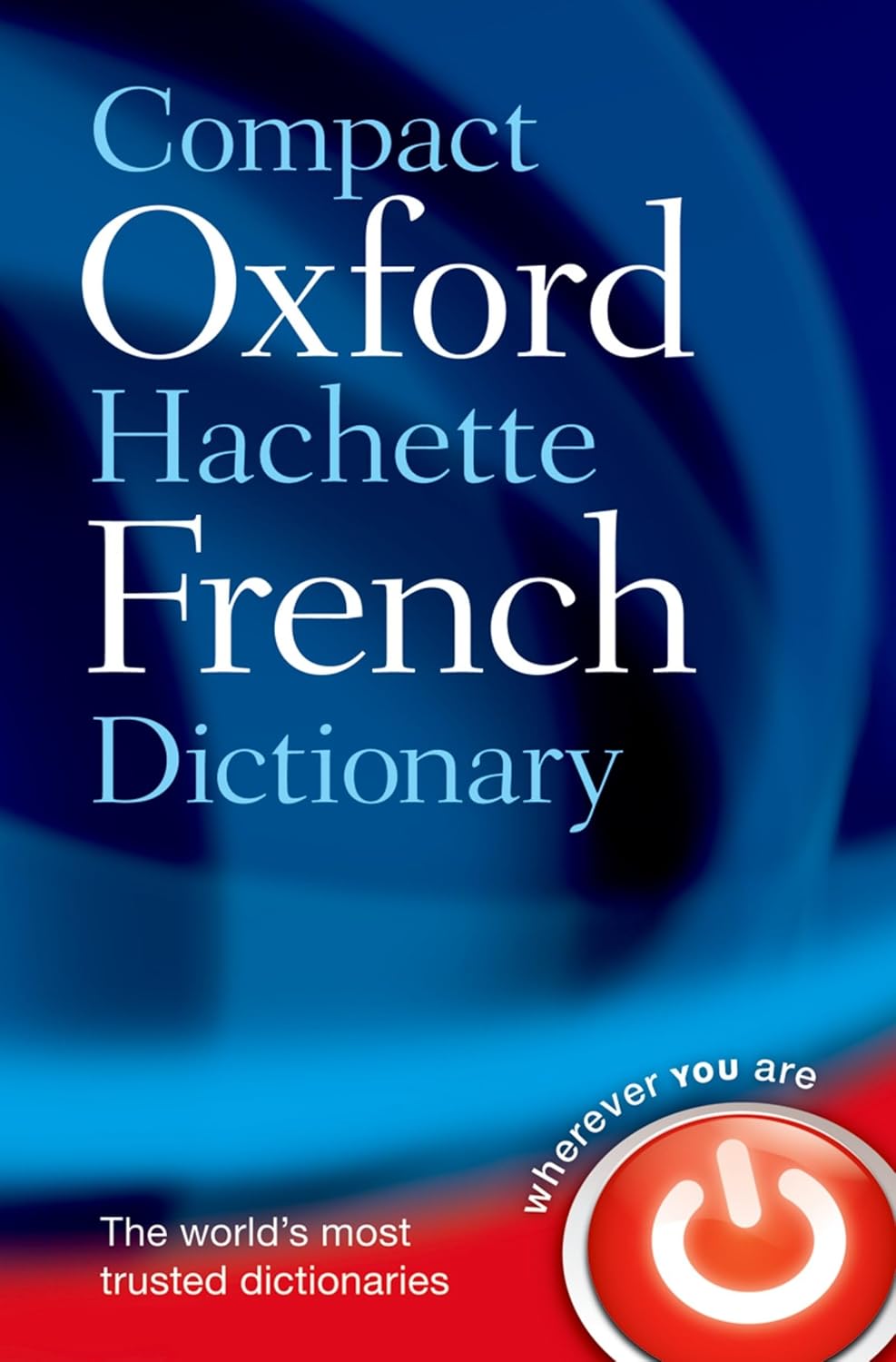 Compact Oxford-Hachette French Dictionary | French-English English-French Translation | 120,000 Translations by Oxford Languages