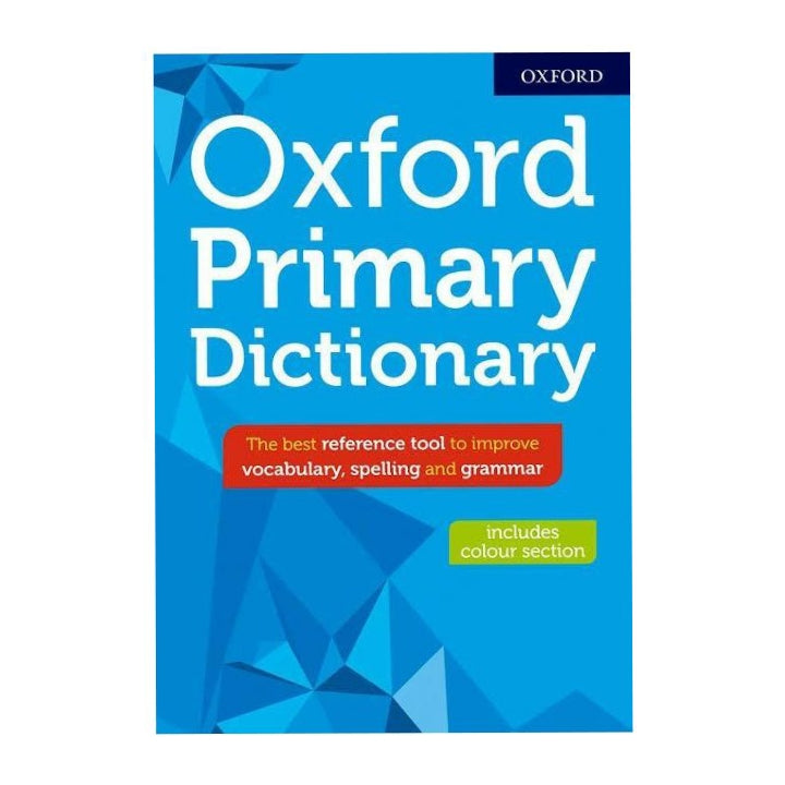 Oxford Primary Dictionary – Boost Vocabulary with 30,000+ Words, Clear Definitions & Curriculum Support for Primary School Pupils
